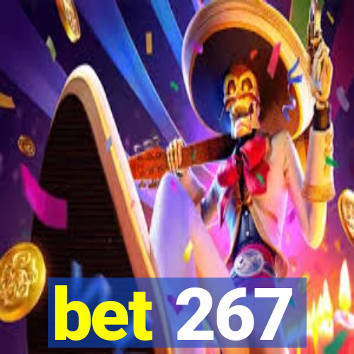 bet 267