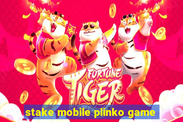 stake mobile plinko game