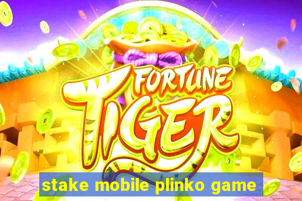 stake mobile plinko game