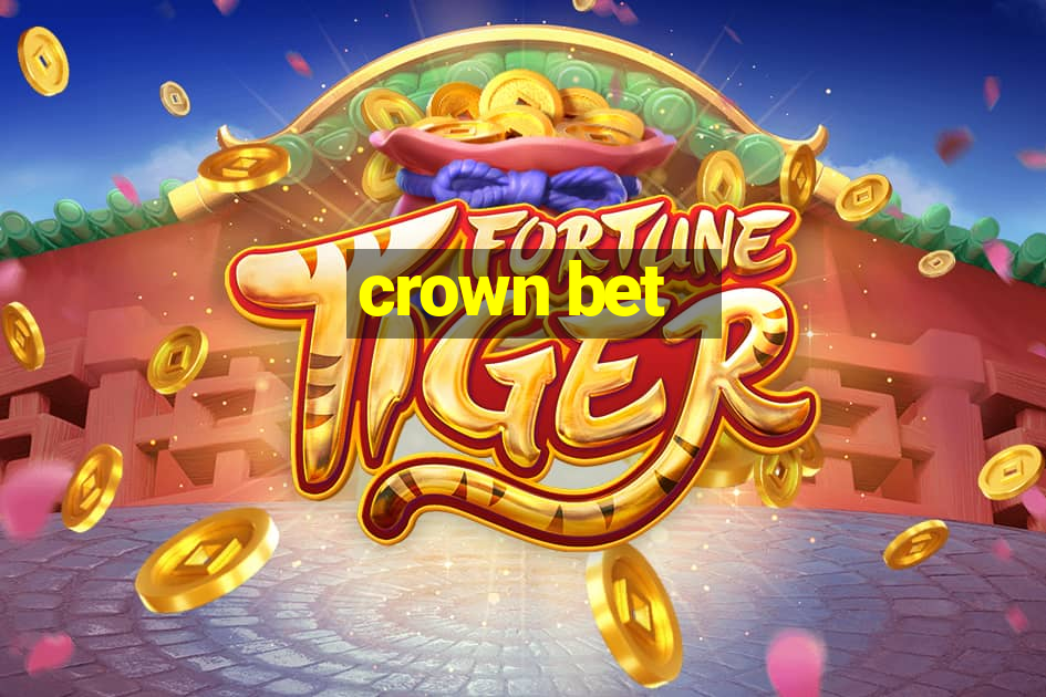 crown bet