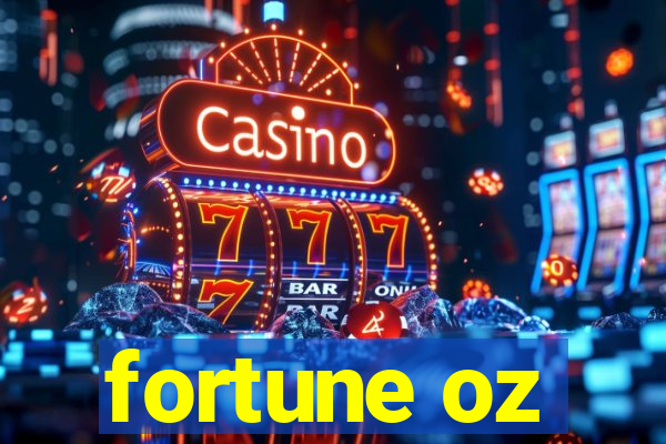 fortune oz