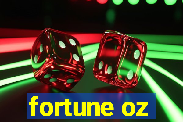 fortune oz