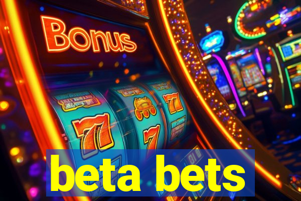 beta bets