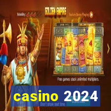 casino 2024