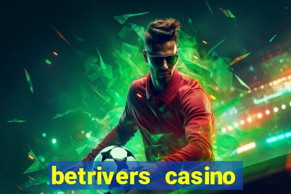 betrivers casino app nj