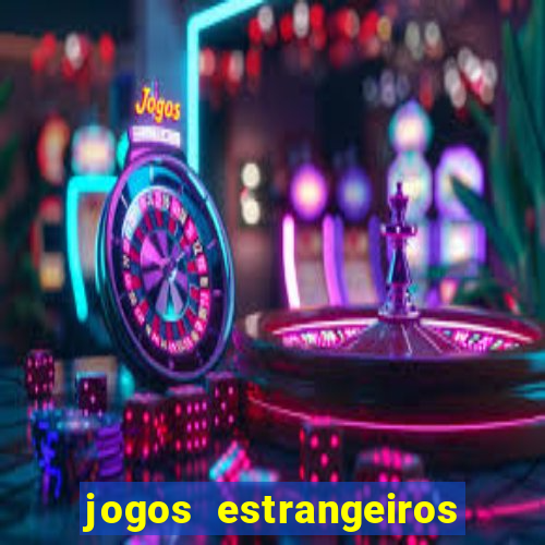 jogos estrangeiros que pagam dinheiro