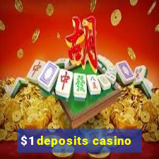 $1 deposits casino