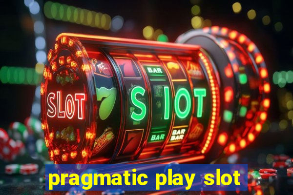 pragmatic play slot