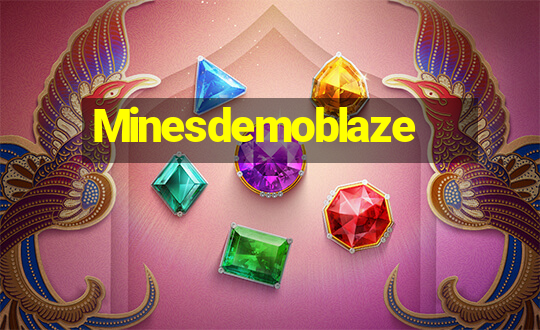 Minesdemoblaze