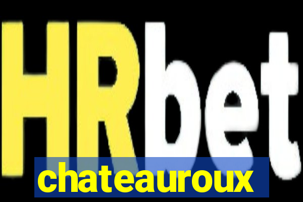 chateauroux