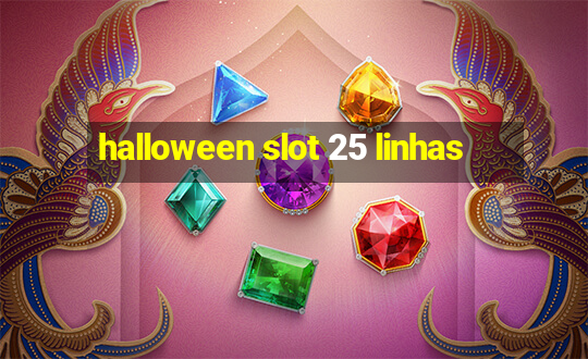 halloween slot 25 linhas