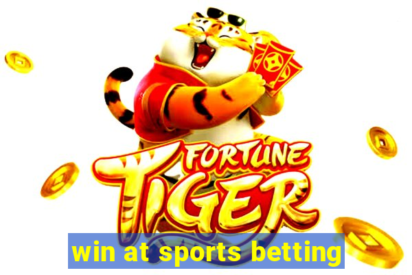 win at sports betting