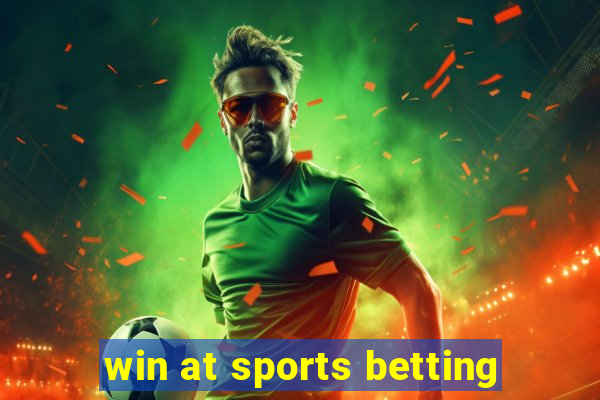 win at sports betting