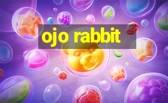 ojo rabbit