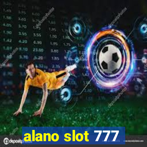 alano slot 777