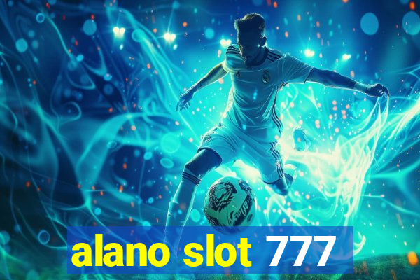 alano slot 777