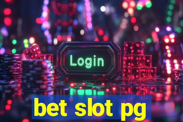 bet slot pg