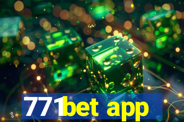 771bet app