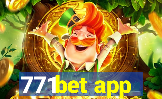 771bet app