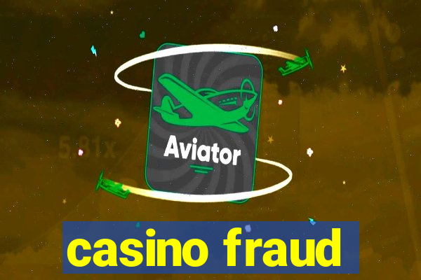 casino fraud