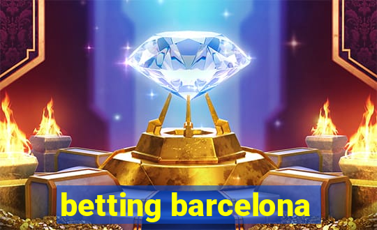 betting barcelona