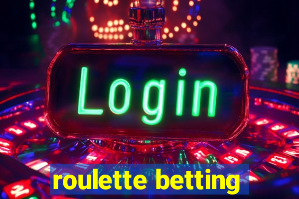 roulette betting