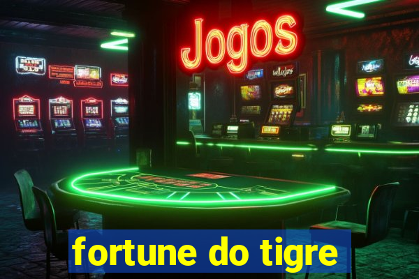 fortune do tigre