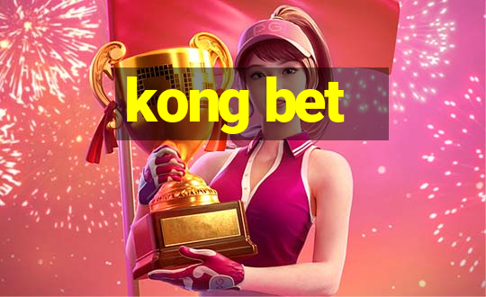 kong bet