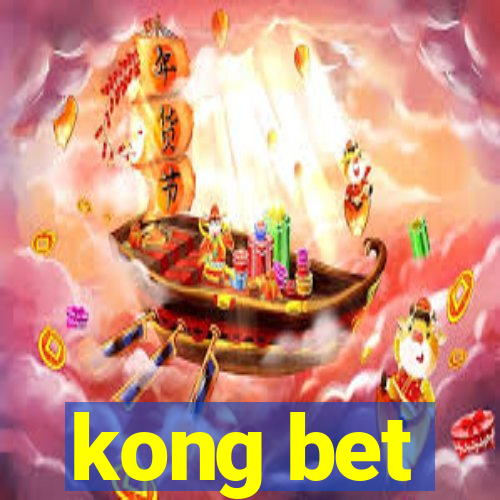 kong bet