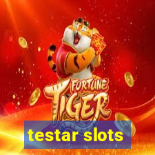 testar slots