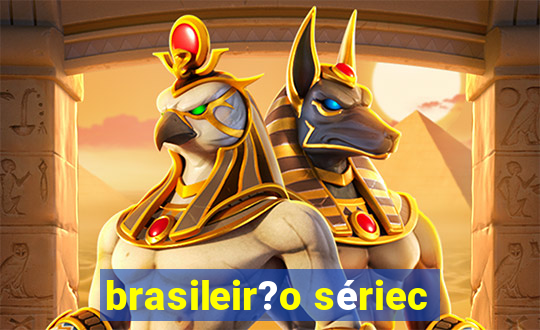 brasileir?o sériec