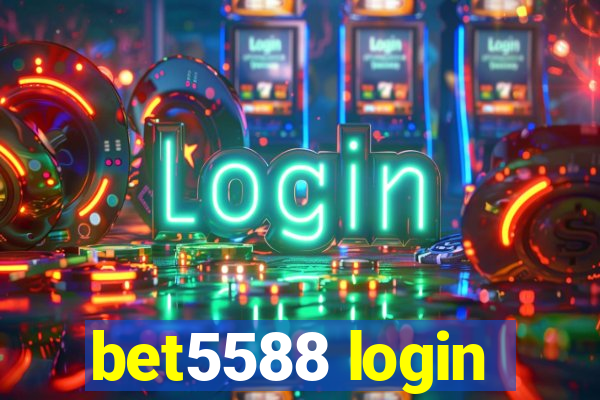 bet5588 login