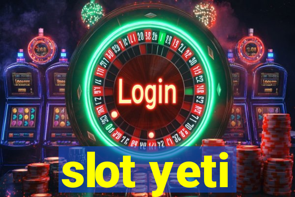 slot yeti