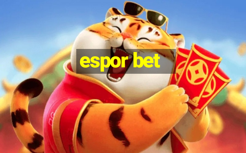 espor bet