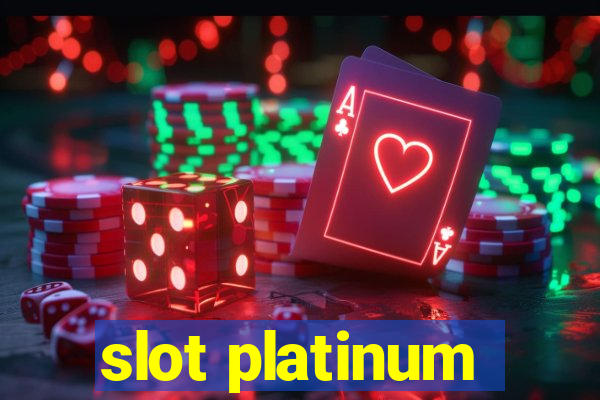 slot platinum