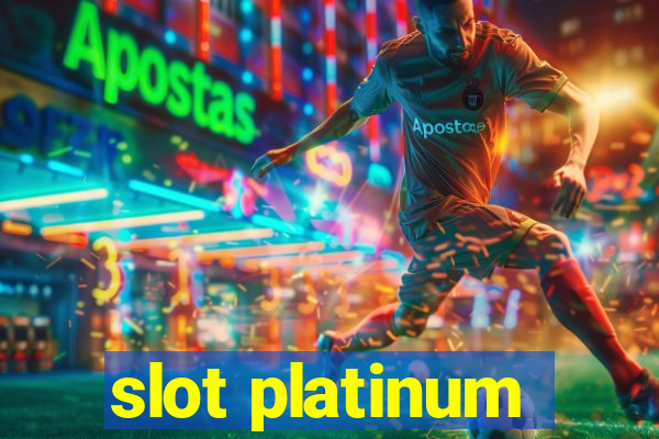 slot platinum