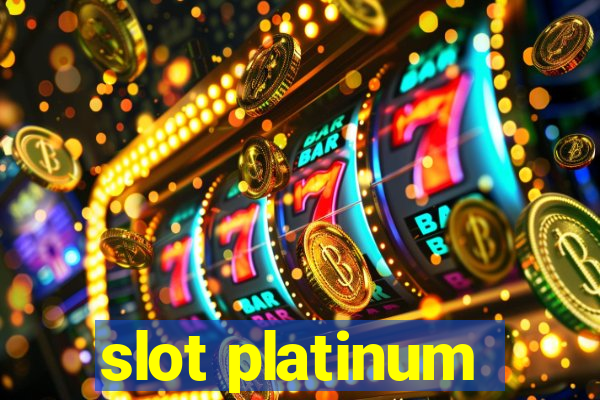 slot platinum