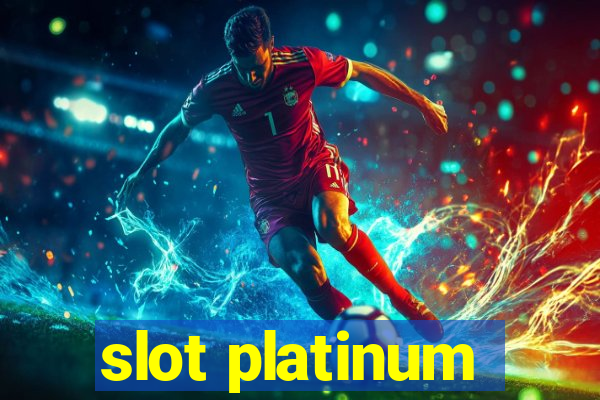 slot platinum