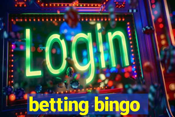 betting bingo