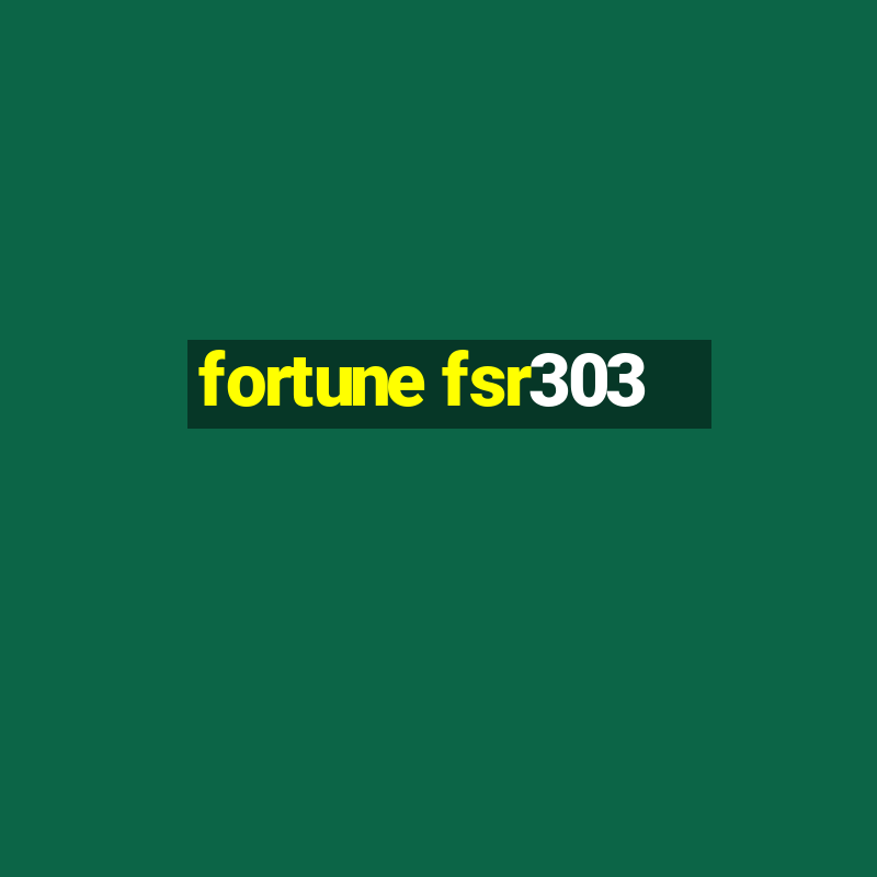 fortune fsr303