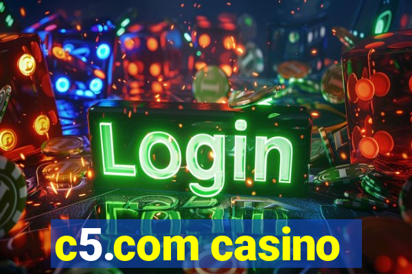 c5.com casino