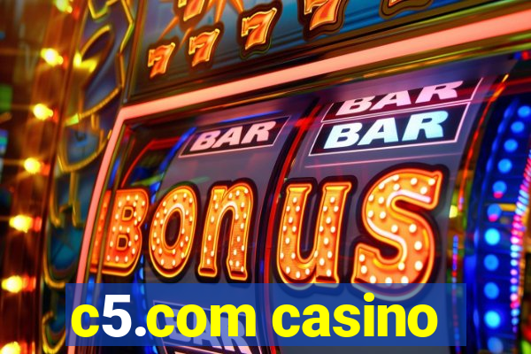 c5.com casino