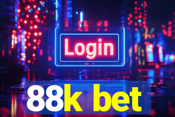 88k bet