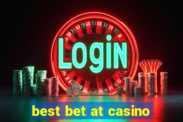 best bet at casino