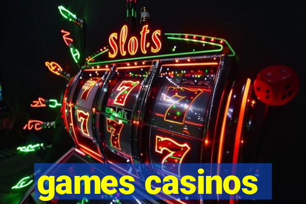 games casinos