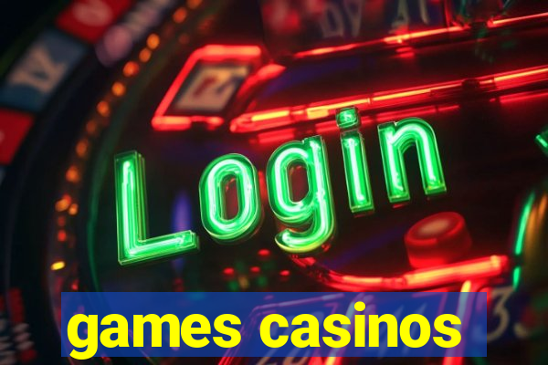 games casinos