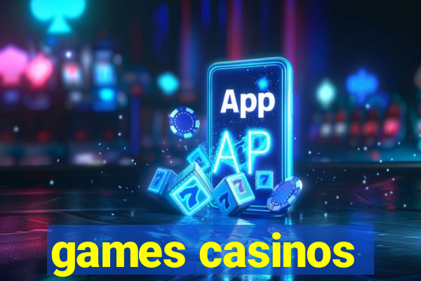 games casinos