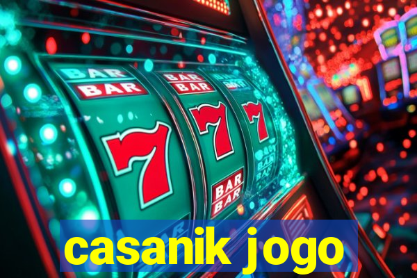 casanik jogo