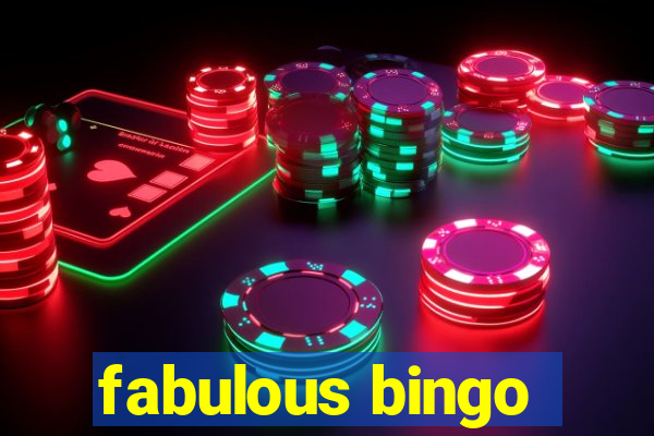 fabulous bingo