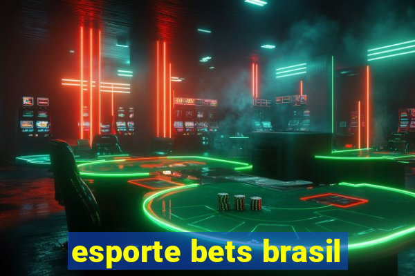 esporte bets brasil